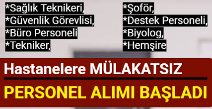 Hastanelere Mülakatsız KPSS 50-60 Puanla Personel Alımı Başladı! Başvurular Başladı – 2025 Güncel Liste